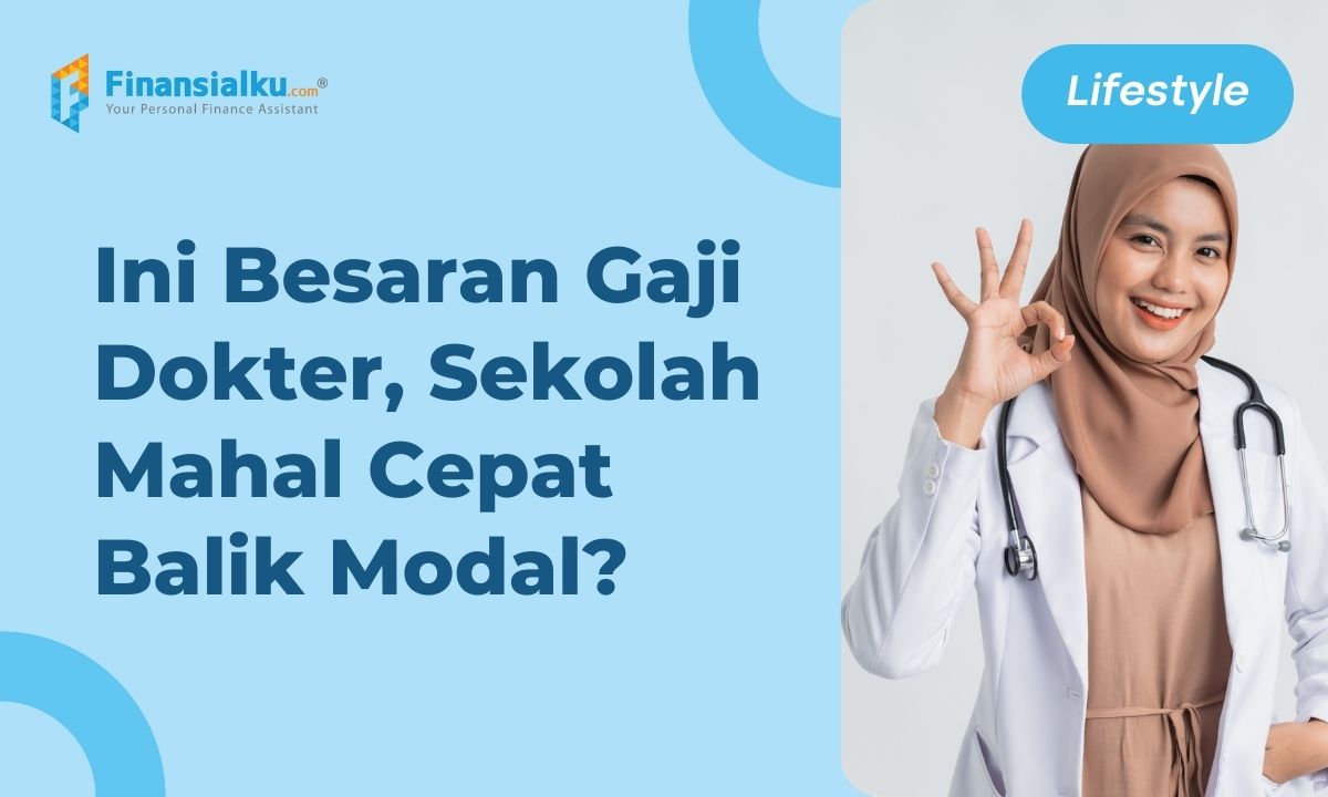 Terkenal Besar, Ini Kisaran Gaji Dokter dan Tunjangannya