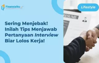 Contoh Pertanyaan Interview Kerja