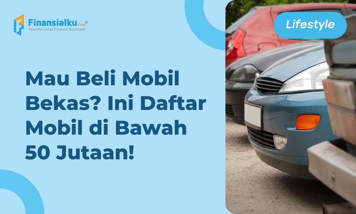 Daftar Harga 20 Mobil Bekas di Bawah 50 Juta, Lengkap!