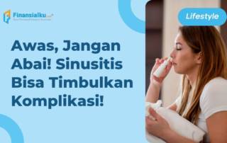 Apa Itu Sinusitis? Yuk, Pahami Gejala dan Pengobatannya!