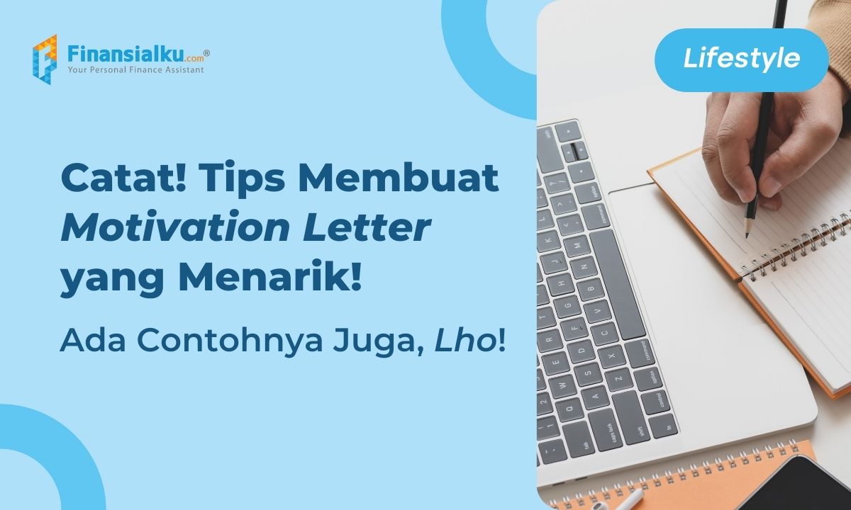 Lengkap Contoh Motivation Letter Dan Cara Membuatnya Mudah Hot