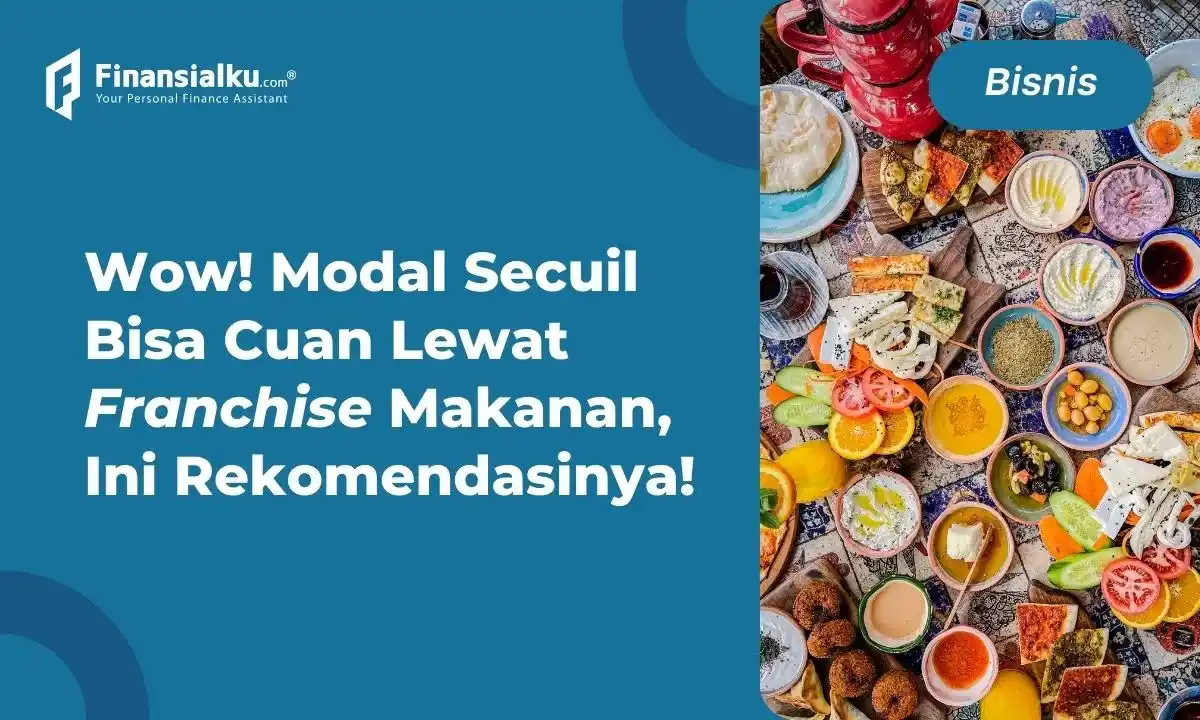 Franchise Makanan Indonesia Populer Modal Kecil