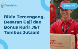 Sering Bikin Penasaran, Besaran Gaji Kurir J&T Tembus Jutaan