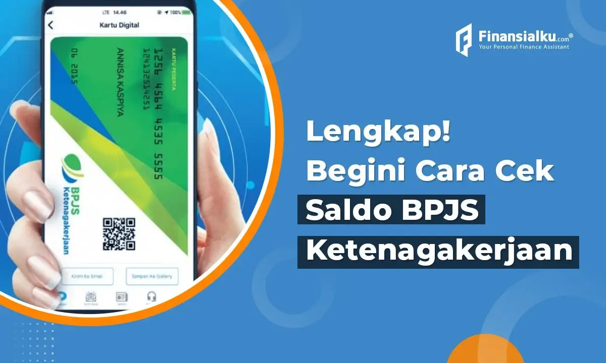 Mudah! Cara Lengkap Cek Saldo BPJS Ketenagakerjaan