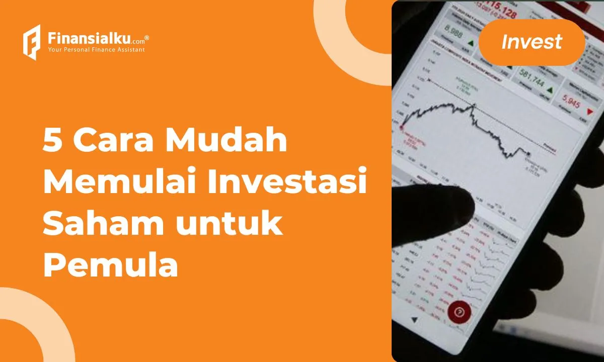 Cara Memulai Investasi Saham untuk Pemula