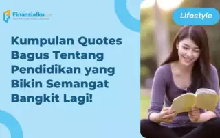 Yuk Makin Open Minded dengan 20 Quotes Pendidikan Ini!