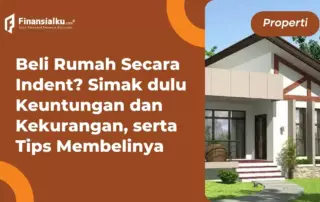 Apa Itu Indent? Pahami Langkahnya Hingga Untung Ruginya