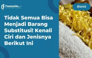 barang substitusi adalah