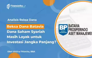 Intip Kinerja Reksa Dana Batavia Dana Saham Syariah