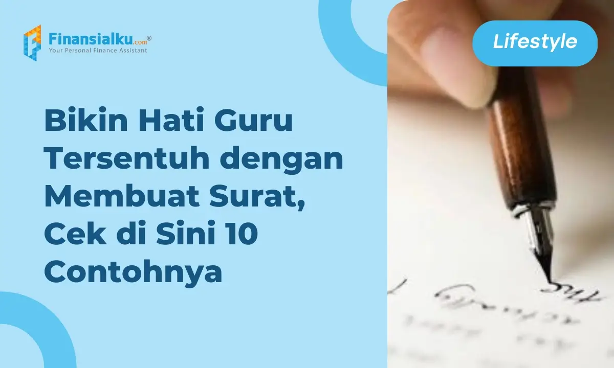 10 Contoh Surat untuk Guru, Format dan Cara Membuatnya