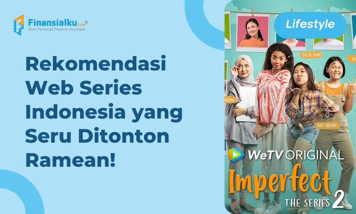 10+ Rekomendasi Web Series Indonesia, Asik Ditonton Pas Santai