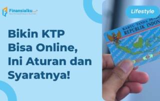 Cara Membuat KTP Online, Anti Ribet dan Praktis!