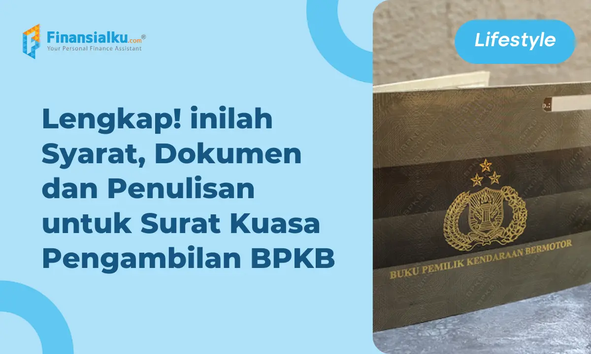 Contoh Surat Kuasa Pengambilan BPKB dan Persyaratannya