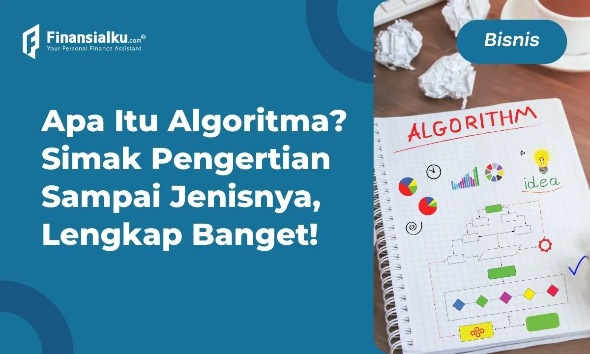 Algoritma Adalah Aspek Penting, Pelajari Sekarang Yuk!