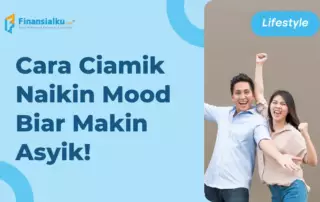 Ketahui Hal-hal yang Bikin Moodbooster Biar Semangat Terus!
