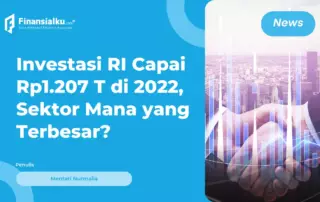 Investasi RI Capai Rp1.207 Triliun, Sektor Ini Banjir Investor