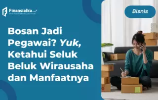 Mau Terjun ke Dunia Wirausaha? Pahami Karakteristik dan Faktor Keberhasilannya, Yuk!