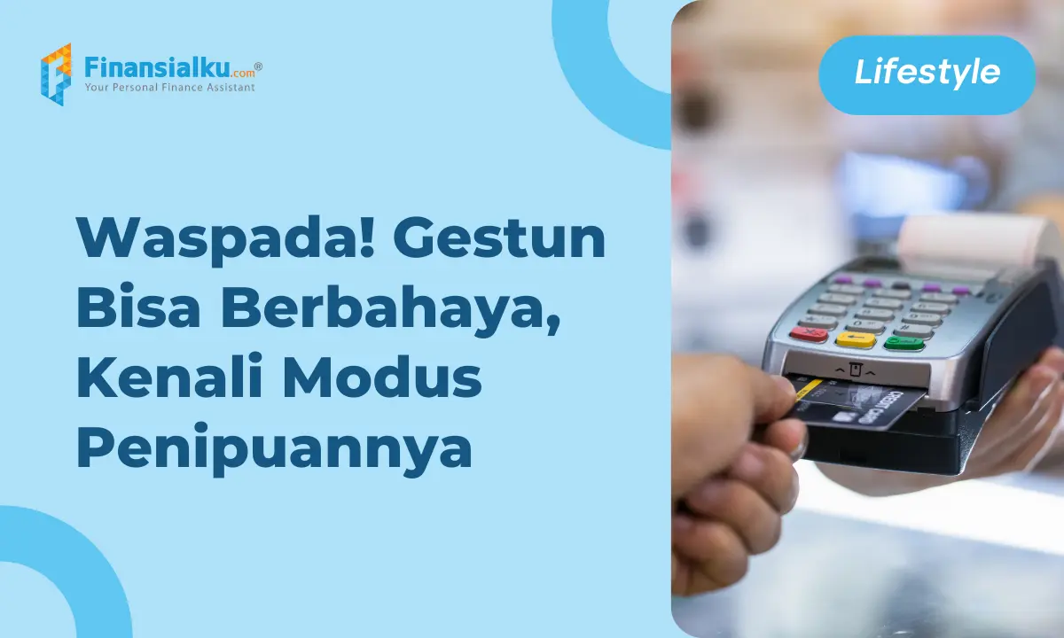 Gestun adalah Transaksi Terlarang, Waspadai Modusnya!