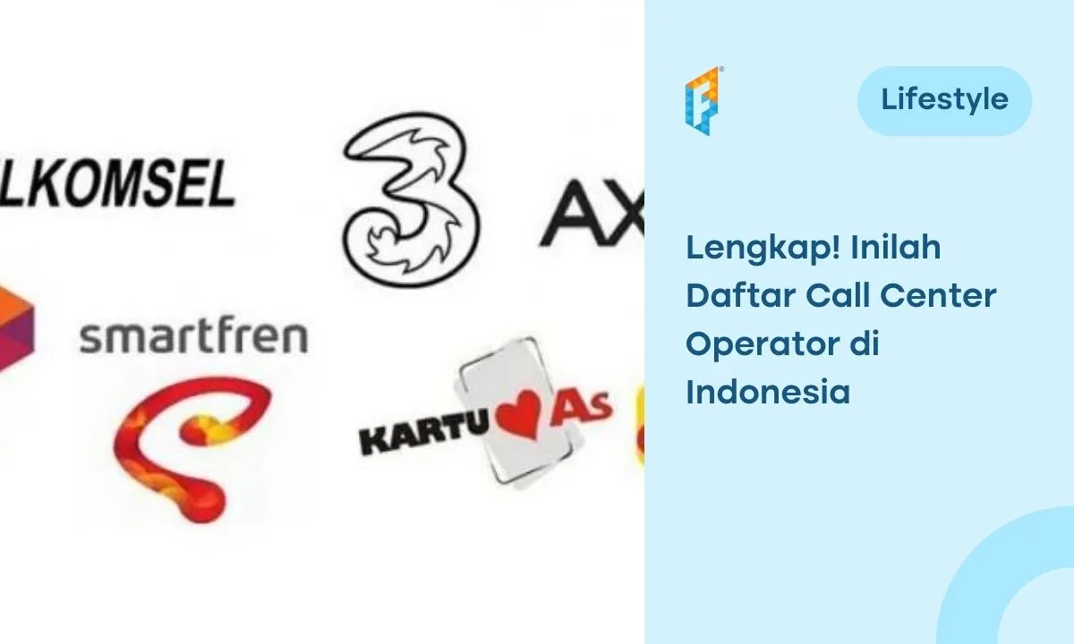 Catat! Inilah Daftar Call Center Operator di Indonesia