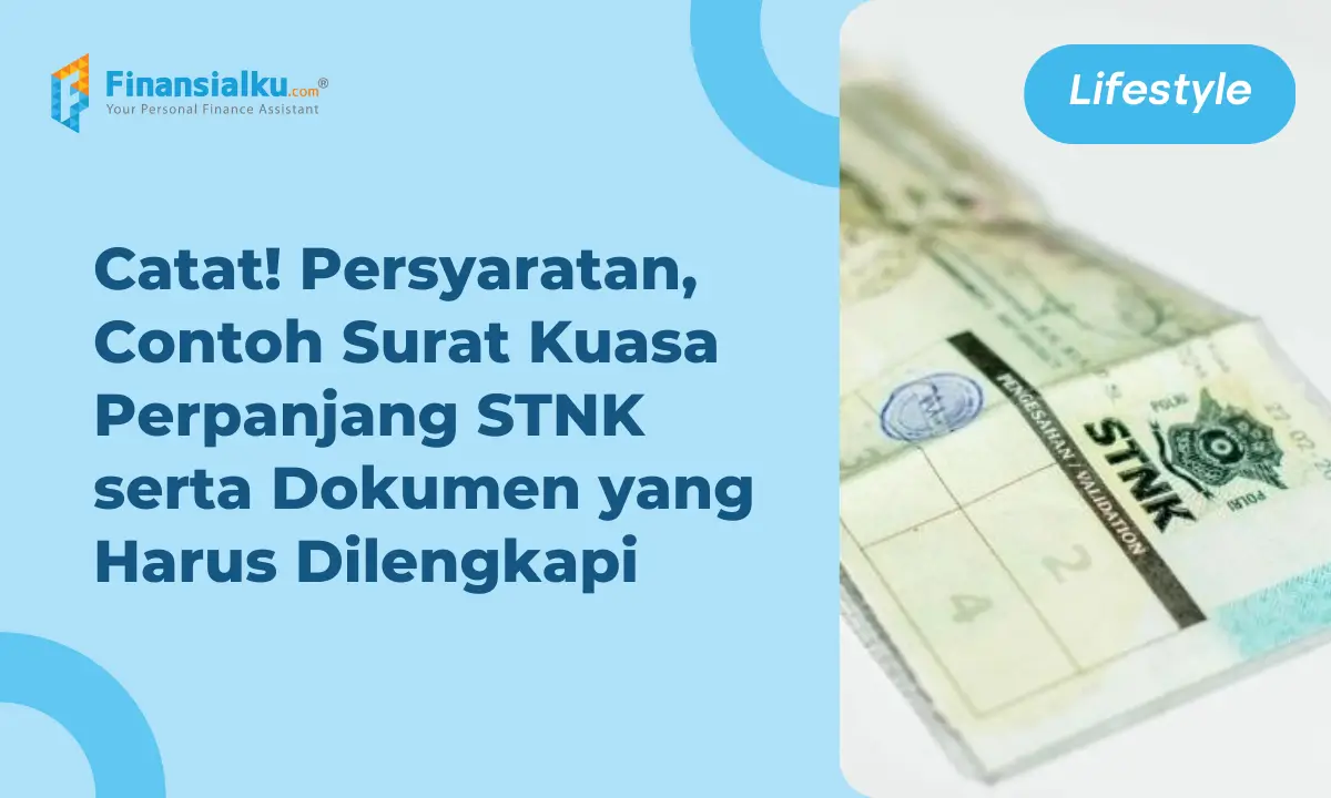 Persyaratan dan Contoh Surat Kuasa Perpanjangan STNK