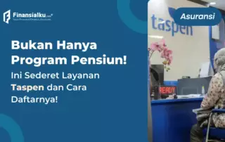 Wajib Tahu! 3+ Layanan Taspen dan Cara Daftarnya