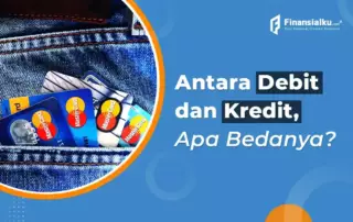 Apa Itu Debit? Pengertian, Jenis, dan Bedanya dengan Kredit