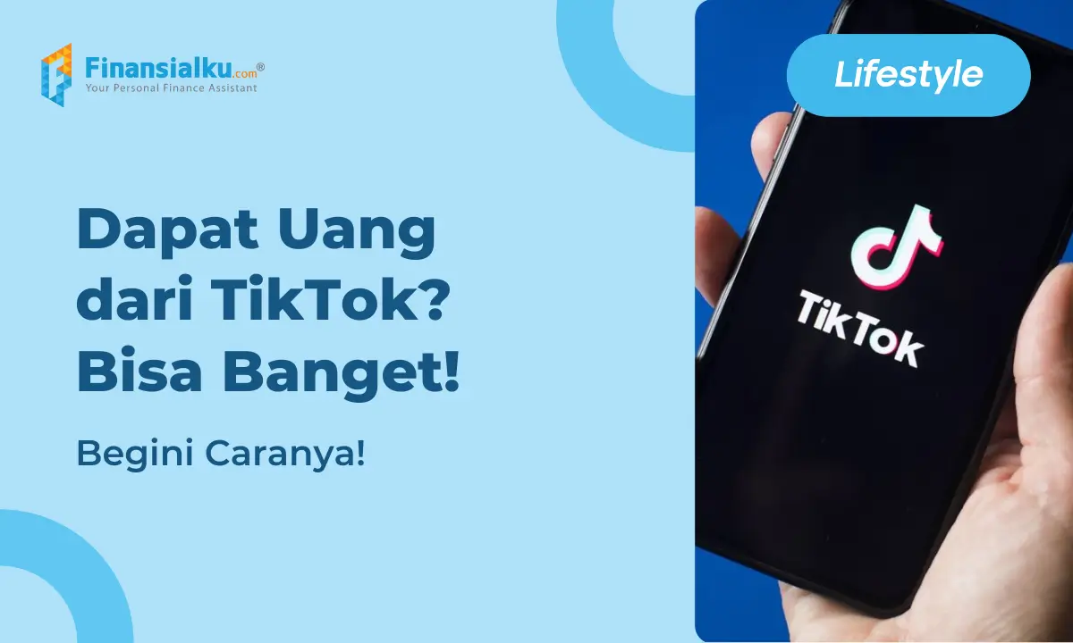 Untung! 3 Cara Mendapatkan Uang Tambahan dari Tiktok Lite