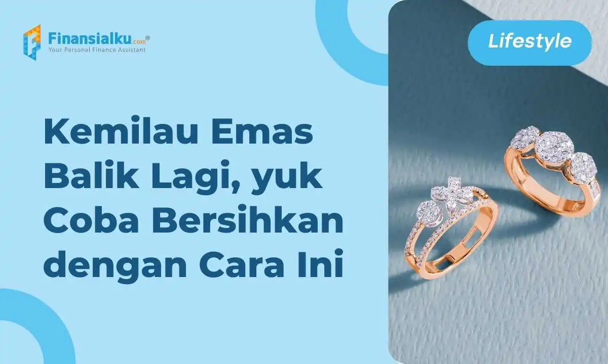 Anti Rusak Ini Cara Membersihkan Perhiasan Emas Dengan Aman