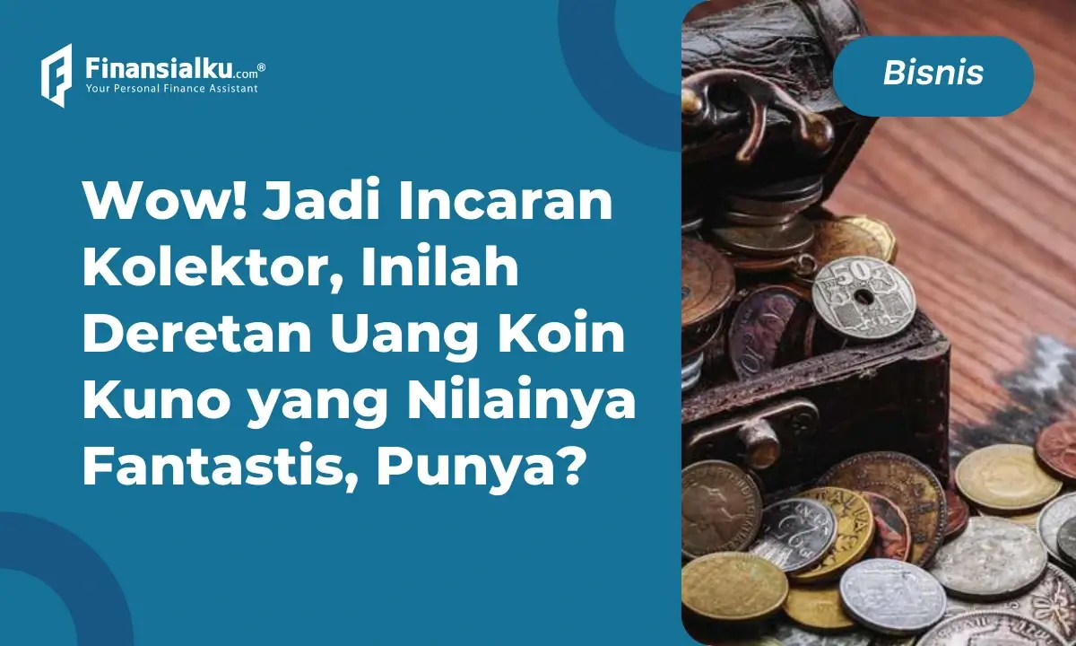 10c94688-uang-koin-kuno-paling-dicari-kolektor