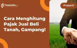 Pajak Jual Beli Tanah: Pengertian, Hukum & Cara Menghitungnya