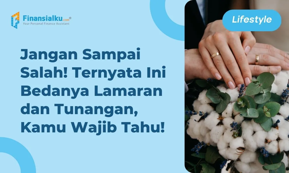 perbedaan lamaran dan tunangan