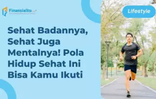 8 Tips Memulai Pola Hidup Sehat untuk Jaga Kesehatan Mental