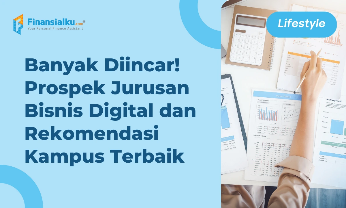 Seluk-beluk Jurusan Bisnis Digital, Punya Masa Depan Cerah!