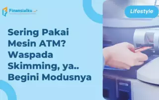 Skimming: Mari Pahami Penyebab, Jenis, dan Cara Mencegahnya
