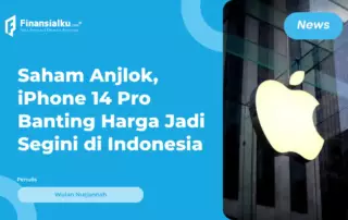 Penjualan Anjlok Gegara iPhone 14 Pro, Saham Apple Turun 3,7%