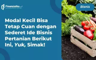 Bisnis Pertanian Modal Kecil