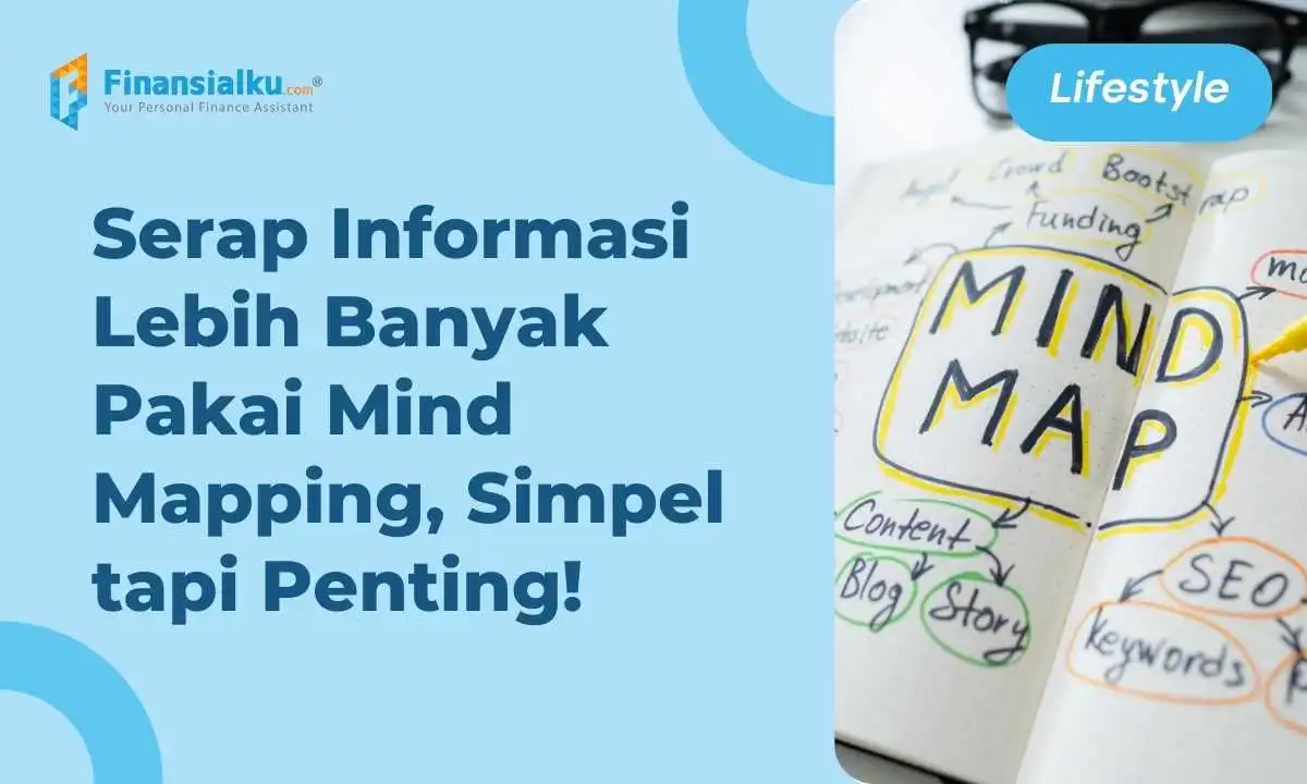 Kenali Mind Mapping: Pengertian, Fungsi, dan Cara Membuatnya