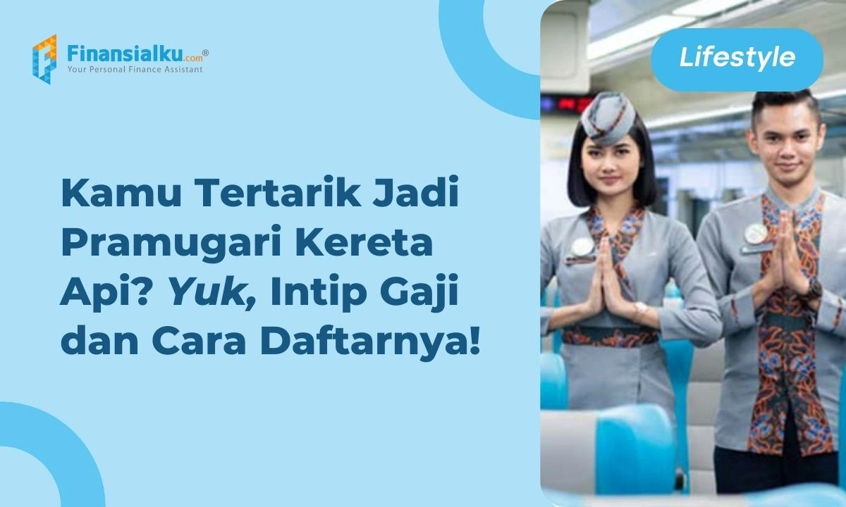 Segini Gaji Pramugari Kereta Api dan Tunjangannya, Menjanjikan!