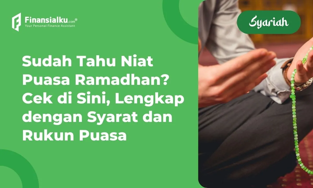 6 Bacaan Niat Puasa Ramadhan Kenali Syarat Dan Rukun Yang Harus Dipenuhi