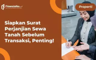 Pengertian Surat Perjanjian Sewa Tanah, Fungsi & Contohnya