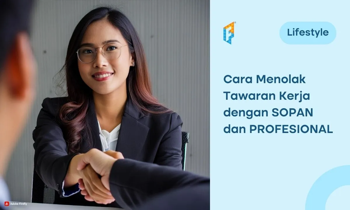 3 Cara Menolak Tawaran Kerja dengan Sopan dan Profesional