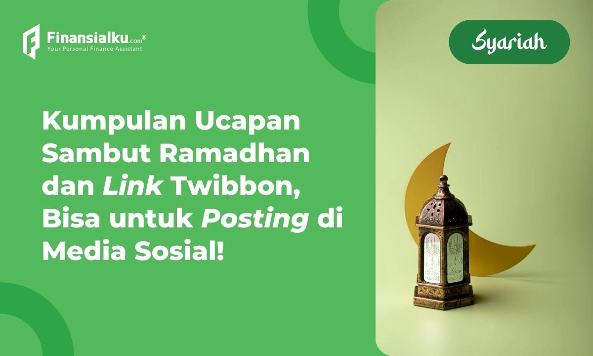 Rekomendasi 20 Ucapan Menyambut Bulan Suci Ramadhan Dan Link Twibbon Keren 3406