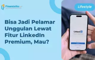 Plus Minus LinkedIn Premium untuk Dapatkan Benefit Maksimal