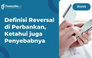 Reversal Artinya? ini Pengertian, Penyebab & Cara Mengatasinya