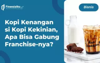 Apakah Bisa Gabung Franchise Kopi Kenangan? Ini Penjelasannya