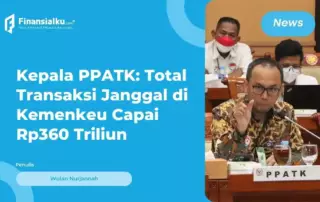 Kepala PPATK Ungkap Transaksi Janggal di Kemenkeu, Sudah 2 Kali Pemeriksaan