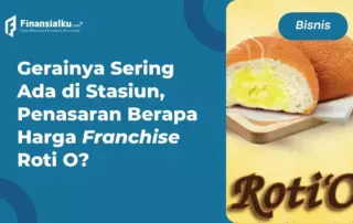 Cara Daftar, Biaya & Menu-menu dalam Franchise Roti O, Cek!