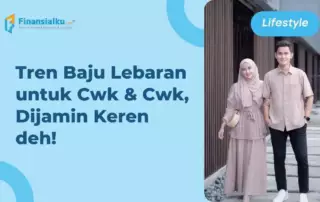 Intip Tren Baju Lebaran 2023 Pria dan Wanita, Lebaran Makin Kece!