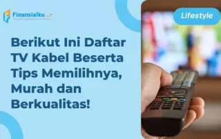 8 TV Kabel Termurah, Gambar Jernih Internet Kencang!