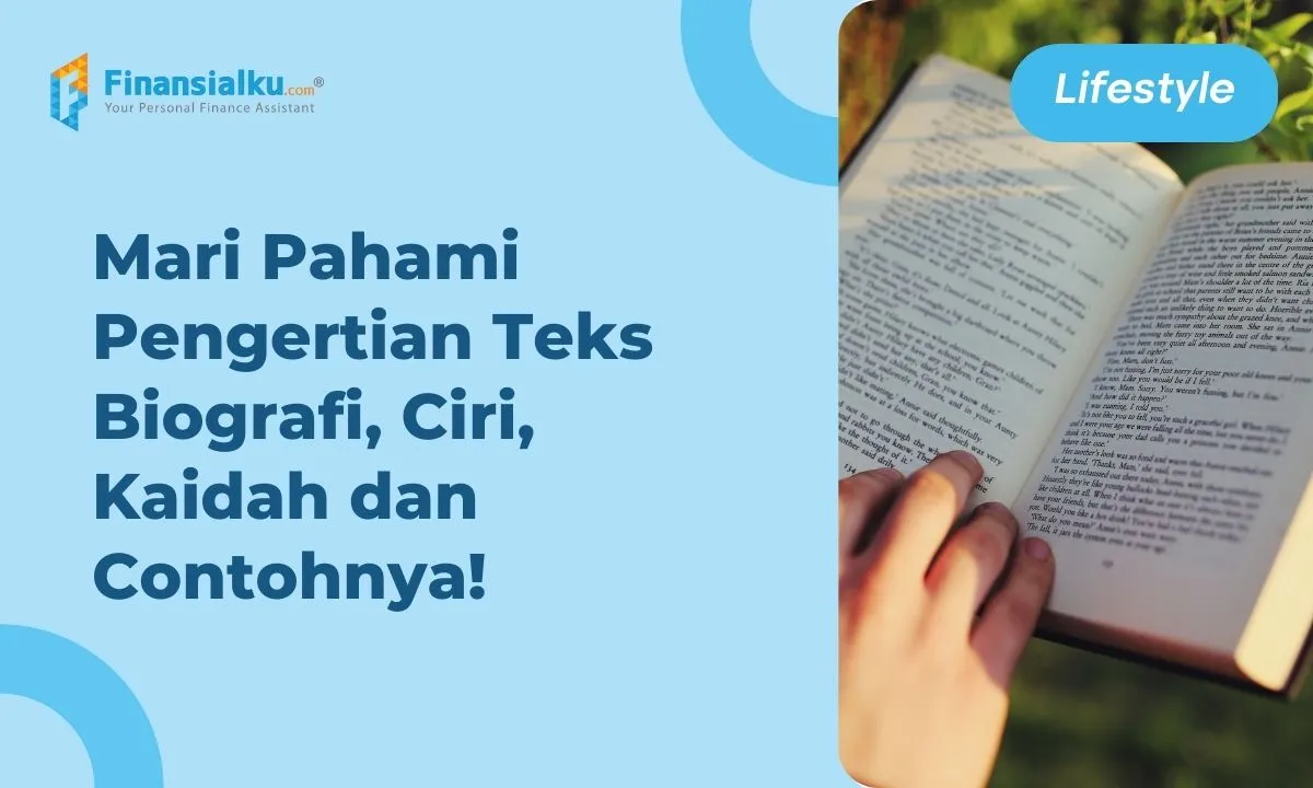 Apa Itu Teks Biografi Ini Pengertian Ciri Ciri Dan Contohnya Simak Yuk